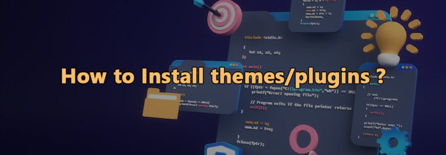 How to Install Themes/ Plugins | Digital IT Hub